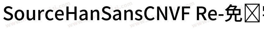 SourceHanSansCNVF Re字体转换